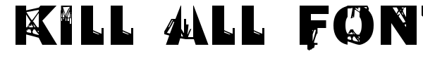 Kill All Fonts font preview